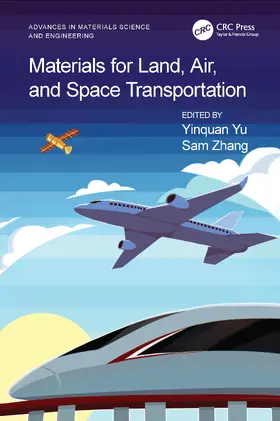 Yu / Zhang |  Materials for Land, Air, and Space Transportation | Buch |  Sack Fachmedien