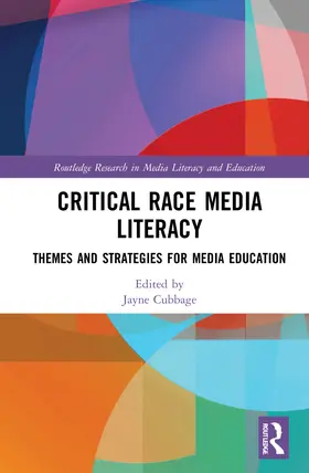 Cubbage |  Critical Race Media Literacy | Buch |  Sack Fachmedien