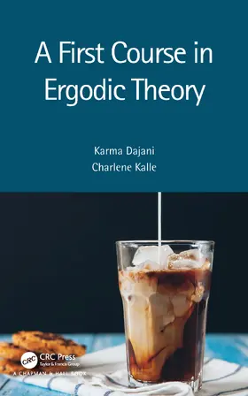 Dajani / Kalle | A First Course in Ergodic Theory | Buch | 978-1-032-02184-3 | sack.de