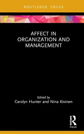 Hunter / Kivinen |  Affect in Organization and Management | Buch |  Sack Fachmedien
