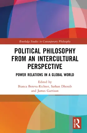 Boteva-Richter / Dhouib / Garrison |  Political Philosophy from an Intercultural Perspective | Buch |  Sack Fachmedien