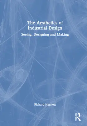 Herriott | The Aesthetics of Industrial Design | Buch | 978-1-032-02419-6 | www2.sack.de