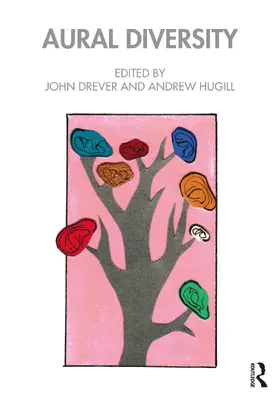 Drever / Hugill |  Aural Diversity | Buch |  Sack Fachmedien