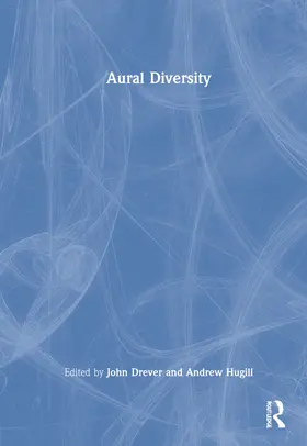 Drever / Hugill |  Aural Diversity | Buch |  Sack Fachmedien