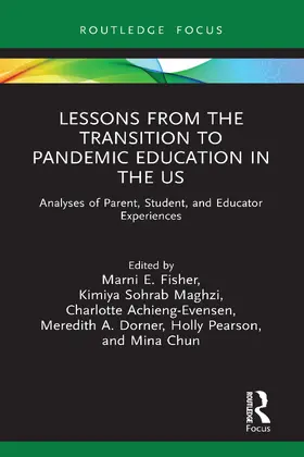 Fisher / Achieng-Evensen / Maghzi |  Lessons from the Transition to Pandemic Education in the US | Buch |  Sack Fachmedien