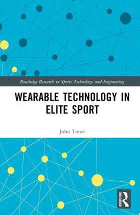 Toner |  Wearable Technology in Elite Sport | Buch |  Sack Fachmedien