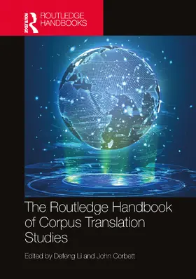 Li / Corbett |  The Routledge Handbook of Corpus Translation Studies | Buch |  Sack Fachmedien