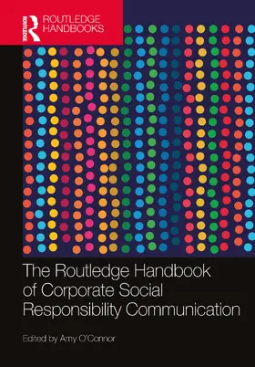 O’Connor |  The Routledge Handbook of Corporate Social Responsibility Communication | Buch |  Sack Fachmedien