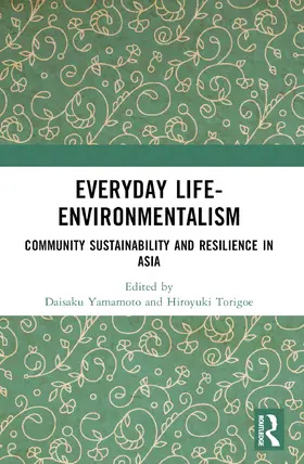 Yamamoto / Torigoe |  Everyday Life-Environmentalism | Buch |  Sack Fachmedien