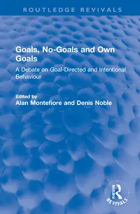 Montefiore / Noble |  Goals, No-Goals and Own Goals | Buch |  Sack Fachmedien
