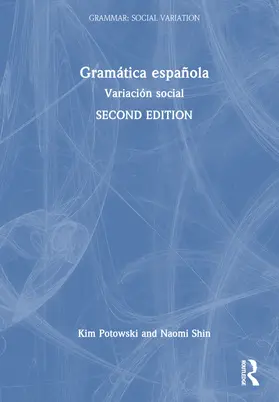Potowski / Shin |  Gramática española | Buch |  Sack Fachmedien
