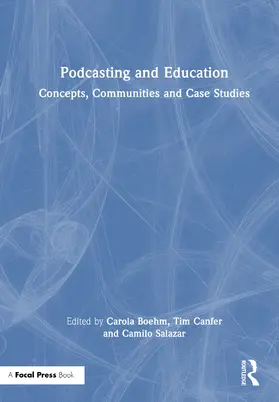 Salazar / Boehm / Canfer |  Podcasting and Education | Buch |  Sack Fachmedien