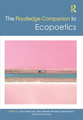 Fiedorczuk / Newell / Quetchenbach |  The Routledge Companion to Ecopoetics | Buch |  Sack Fachmedien