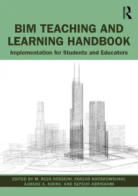 Aibinu / Hosseini / Khosrowshahi |  BIM Teaching and Learning Handbook | Buch |  Sack Fachmedien