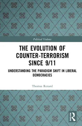 Renard |  The Evolution of Counter-Terrorism Since 9/11 | Buch |  Sack Fachmedien