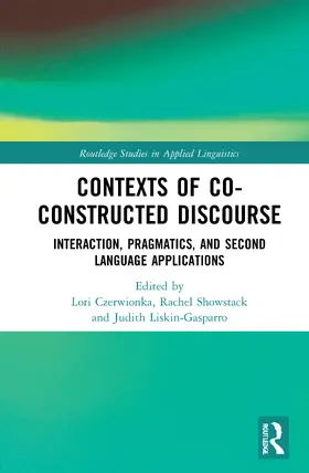 Czerwionka / Showstack / Liskin-Gasparro |  Contexts of Co-Constructed Discourse | Buch |  Sack Fachmedien