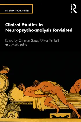 Salas / Turnbull / Solms |  Clinical Studies in Neuropsychoanalysis Revisited | Buch |  Sack Fachmedien