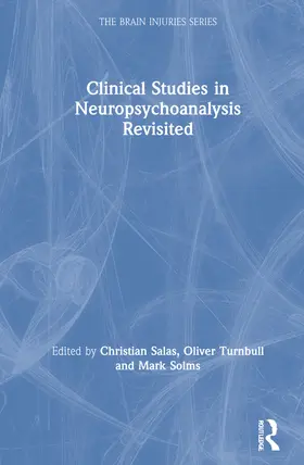 Salas / Turnbull / Solms |  Clinical Studies in Neuropsychoanalysis Revisited | Buch |  Sack Fachmedien