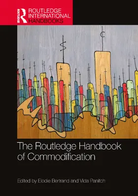 Bertrand / Panitch | The Routledge Handbook of Commodification | Buch | 978-1-032-03737-0 | sack.de
