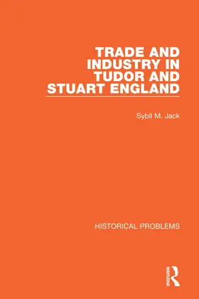 Jack |  Trade and Industry in Tudor and Stuart England | Buch |  Sack Fachmedien