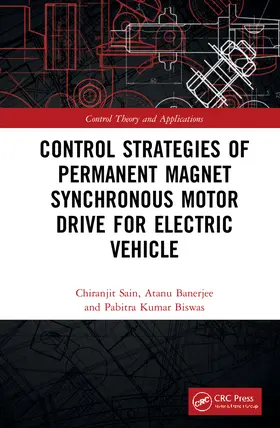Sain / Banerjee / Biswas |  Control Strategies of Permanent Magnet Synchronous Motor Drive for Electric Vehicles | Buch |  Sack Fachmedien