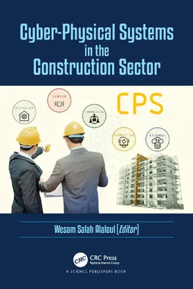 Alaloul | Cyber-Physical Systems in the Construction Sector | Buch | 978-1-032-03993-0 | sack.de