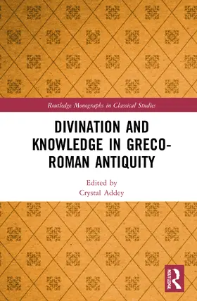 Addey | Divination and Knowledge in Greco-Roman Antiquity | Buch | 978-1-032-04172-8 | sack.de