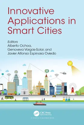 Ochoa / Vargas-Solar / Espinosa Oviedo |  Innovative Applications in Smart Cities | Buch |  Sack Fachmedien