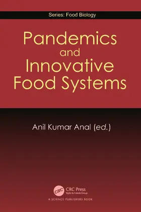 Kumar Anal |  Pandemics and Innovative Food Systems | Buch |  Sack Fachmedien
