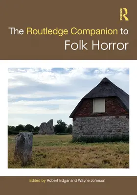 Edgar / Johnson |  The Routledge Companion to Folk Horror | Buch |  Sack Fachmedien