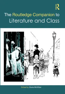 McMillan |  The Routledge Companion to Literature and Class | Buch |  Sack Fachmedien