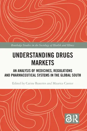 Baxerres / Cassier |  Understanding Drugs Markets | Buch |  Sack Fachmedien