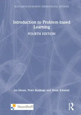 Moust / Bouhuijs / Schmidt | Introduction to Problem-Based Learning | Buch | 978-1-032-04670-9 | www2.sack.de