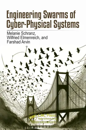 Arvin / Schranz / Elmenreich |  Engineering Swarms of Cyber-Physical Systems | Buch |  Sack Fachmedien