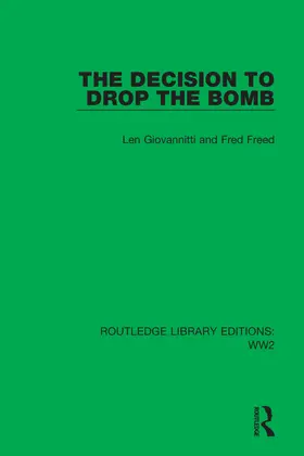 Giovannitti / Freed |  The Decision to Drop the Bomb | Buch |  Sack Fachmedien