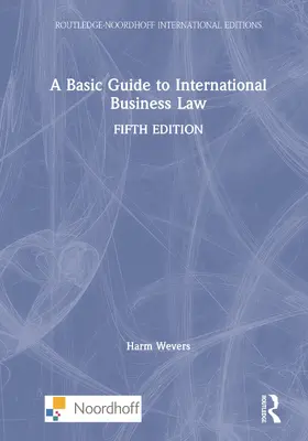 Wevers |  A Basic Guide to International Business Law | Buch |  Sack Fachmedien
