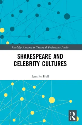 Holl |  Shakespeare and Celebrity Cultures | Buch |  Sack Fachmedien