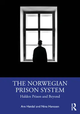 Høidal / Hanssen |  The Norwegian Prison System | Buch |  Sack Fachmedien