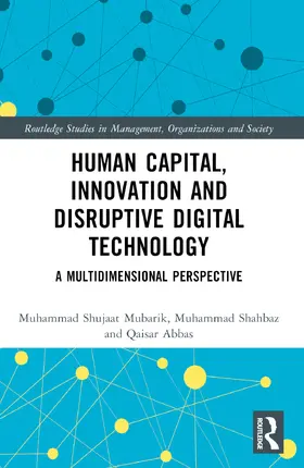 Shujaat Mubarik / Shahbaz / Abbas |  Human Capital, Innovation and Disruptive Digital Technology | Buch |  Sack Fachmedien