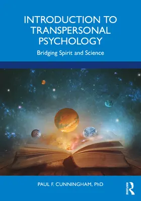 Cunningham / Cunningham, Ph.D. | Introduction to Transpersonal Psychology | Buch | 978-1-032-05109-3 | www2.sack.de