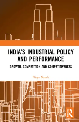 Nanda | India's Industrial Policy and Performance | Buch | 978-1-032-05270-0 | www2.sack.de