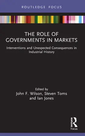 Jones / Wilson / Toms |  The Role of Governments in Markets | Buch |  Sack Fachmedien