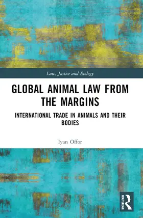 Offor |  Global Animal Law from the Margins | Buch |  Sack Fachmedien