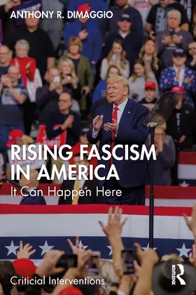 Dimaggio / DiMaggio |  Rising Fascism in America | Buch |  Sack Fachmedien