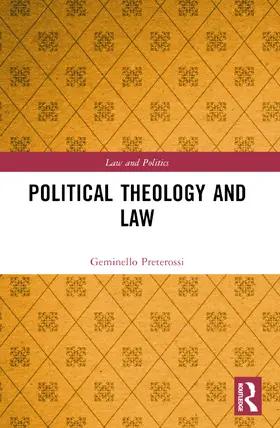 Preterossi |  Political Theology and Law | Buch |  Sack Fachmedien