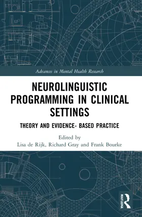 de Rijk / Gray / Bourke |  Neurolinguistic Programming in Clinical Settings | Buch |  Sack Fachmedien