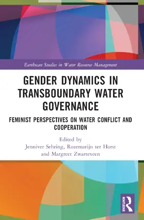 Sehring / ter Horst / Zwarteveen | Gender Dynamics in Transboundary Water Governance | Buch | 978-1-032-05732-3 | sack.de