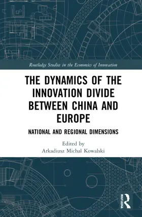 Kowalski |  The Dynamics of the Innovation Divide between China and Europe | Buch |  Sack Fachmedien