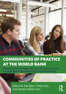 Ijjasz-Vasquez / Karp / Weber-Fahr |  Communities of Practice at the World Bank | Buch |  Sack Fachmedien