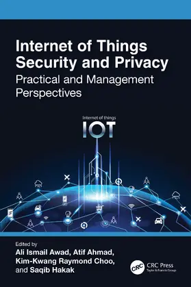 Awad / Ahmad / Choo |  Internet of Things Security and Privacy | Buch |  Sack Fachmedien
